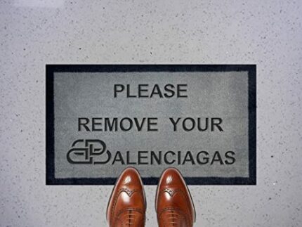 PLEASE REMOVE YOUR BALENCIAGAS signiture Printed Internal Coir Mat, Door Mat Stencilled (Light Grey (Indoor))