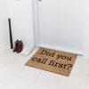 XNBZW Did You Call First Doormat | New Home Gift | Housewarming Gift | Wedding Gift | Welcome Door Mat | Custom Doormat | Personalized Gift Room