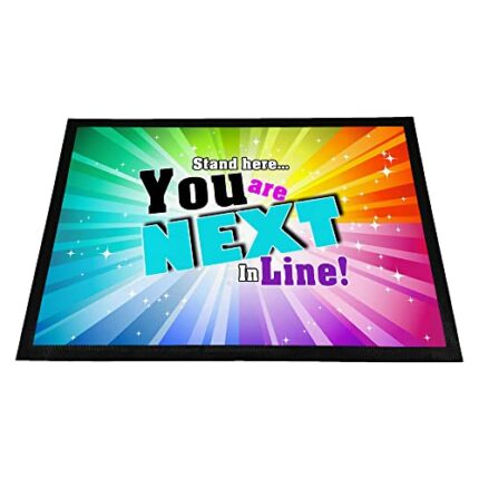 Stand Here You Are Next In Line - Sparkle Design Rubber Doormat