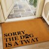 Ytanie Welcome Mats for Front Door Outdoor Entry Sorry The Dog is A Twat Doormat Non Slip Rubber Mat for Home Indoor Farmhouse Funny Kitchen Rugs