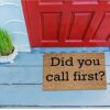 XNBZW Did You Call First Doormat | New Home Gift | Housewarming Gift | Wedding Gift | Welcome Door Mat | Custom Doormat | Personalized Gift Room