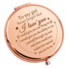 to my Girl Inspirational Gift Compact Mirror Birthday Gift Ideas for Granddaughter Niece Girlfriend Travel Compact Makeup Mirror Valentine's Day